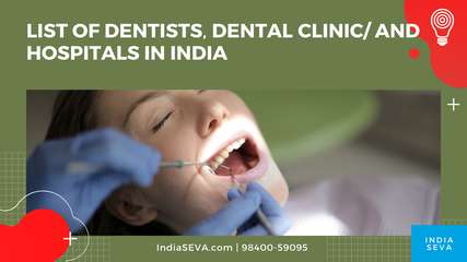 List of Dentists, Dental Clinic/ and Hospitals In India