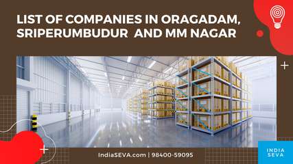 List Of Companies in Oragadam, Sriperumbudur and MM Nagar