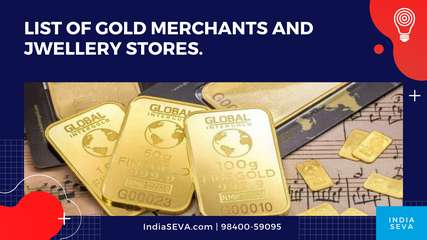 List of Gold Merchants and Jwellery Stores.