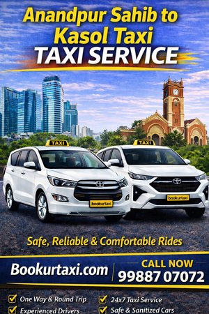 Anandpur Sahib to Kasol Taxi | Booking Start ₹3825 - BookUrTaxi