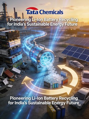 Tata Chemicals: Pioneering Li-Ion Battery Recycling for India's Sustainable Energy Future ​