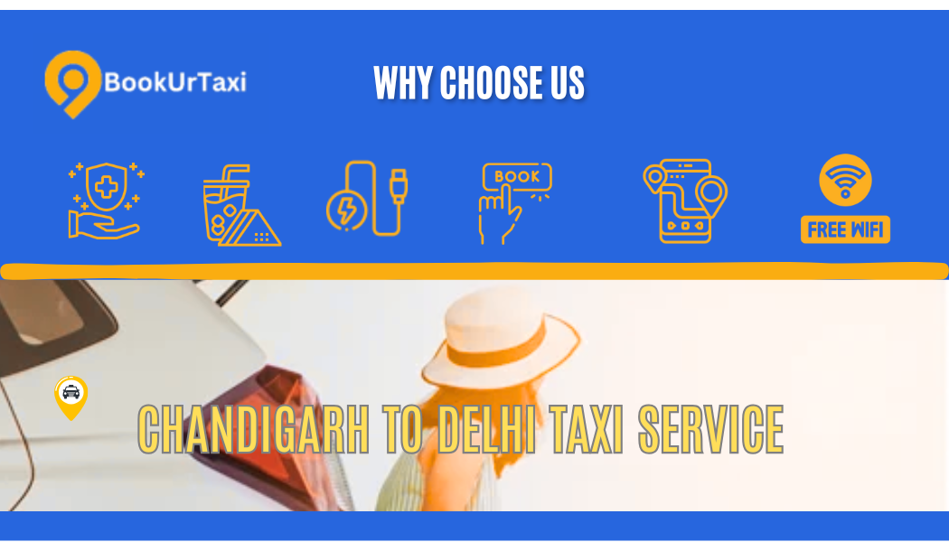 Chandigarh to Delhi Taxi | Booking Start ₹2150 - BookUrTaxi